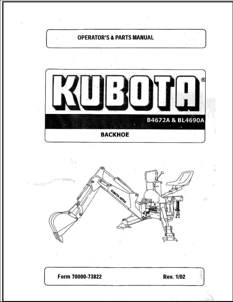 Kubota B4672A & BL4690B Backhoe Attachment Operator and Parts Manual Etsy