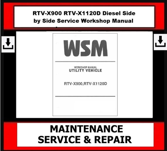 RTV-X900 RTV-X1120D Diesel Side by Side Service Workshop Manual