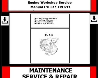 Download Now - ENGINE Workshop Service Manual F1l 511 F2l 511