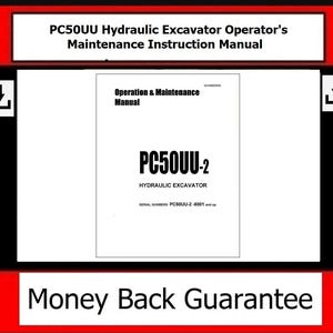 Komatsu PC50UU Hydraulic Excavator Operator's Maintenance Instruction Manual