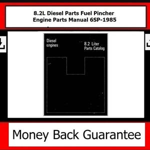 8.2L Diesel Parts Fuel Pincher Engine Parts Manual 8.2L 6SP-1985