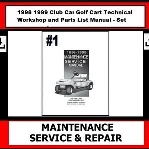 Fits Club Car 1998 1999 Golf Cart Technical Workshop Repair and Service Parts List Manual Fits  Set   fits Club Car