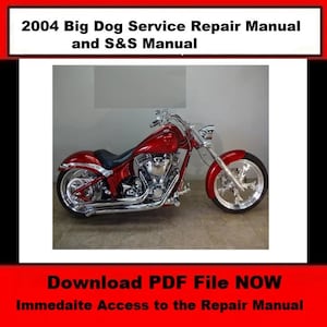 Fits 2004 Big Dog Service Repair Manual and S&S Manual