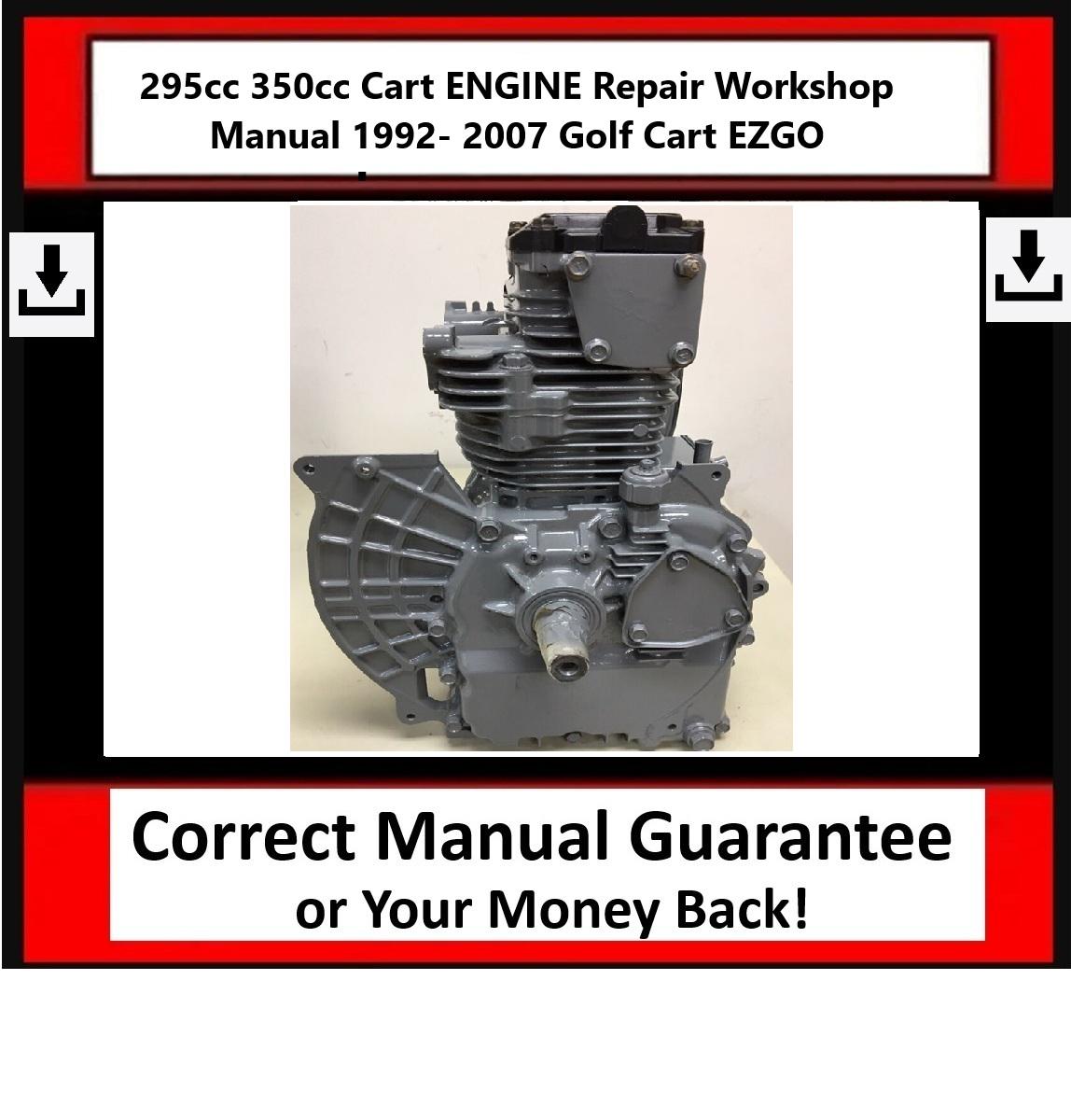 Fits EZGO  295cc 350c Golf Cart Engine Repair Workshop Manual 1992- 2007 EZGO -DownloAD Now