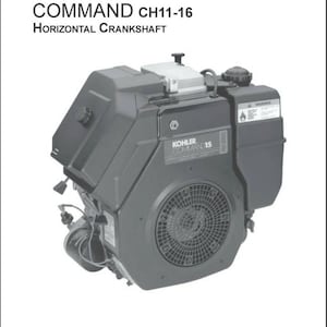 Fits Kohler - Command 11,12.5,13,14,15,16HP Engine Technical Workshop Manual KC116