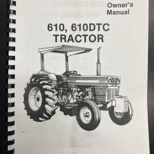 Paper Manual - Operator Maintenance Lube Instruction Manual Tractor 610 & 610DTC