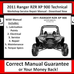 Fits Polaris -  2011 Ranger RZR XP 900 Technical Workshop Service Repair Manual RZR XP900 fits Polaris 2011
