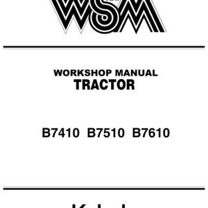 B7410, B7510 and B7610 Tractor Workshop Manual Kubota Tractors