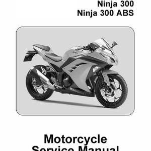 Fits Kawasaki - 2013 2014 2015 Ninja 300 Service Manual