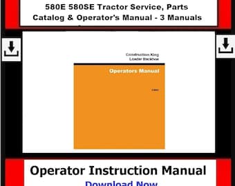 Download Now - 580E 580SE Tractor Service Manual & Parts Catalog and Operators Manual  -3- MANUALS