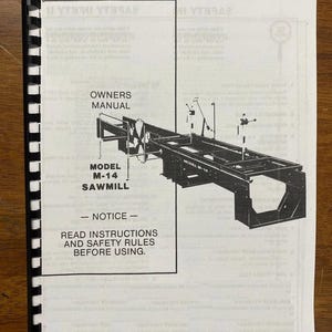 Paper Manual - Model M-14 Sawmill Instruction & Parts Manual