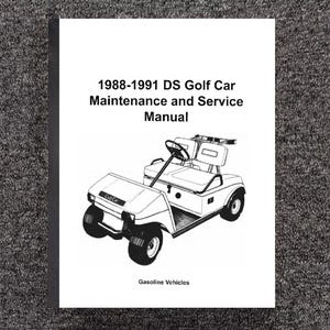 Fits Club Car - 1988 - 1991 DS Gas Golf Cart Technical Workshop Repair Manual