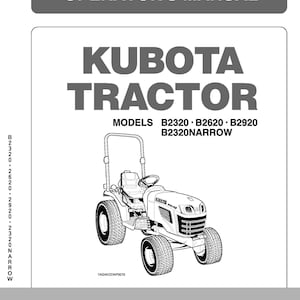 2320 2620 2920 2320 Tractor Operator Manual Fits Kubota B2320 B2620 B2920 B2320