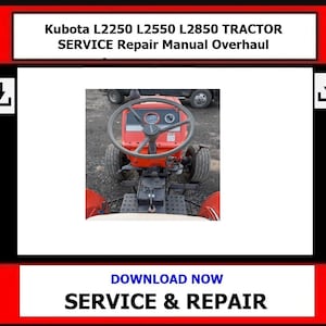 Se adapta a Kubota - L2250 L2550 L2850 TRACTOR SERVICE Manual de reparación Revisión