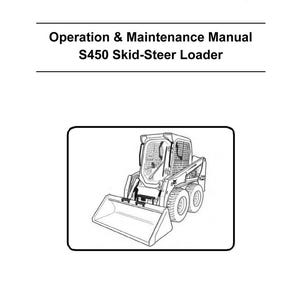 Fits Bobcat - S450 Skid Steer Loader Operation & Maintenance Instruction Manual bob cat