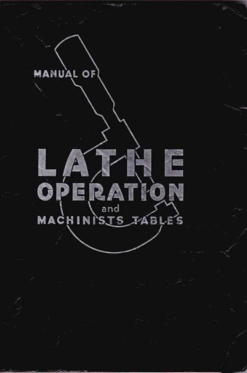 Fits South Bend - 1973 Lathe Operation And Machinists Tables Craftsman Complete