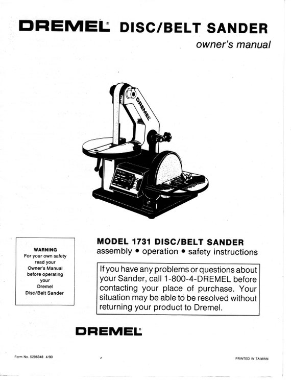 Owner s Instructions Manual Disc belt Sander Model 1731 Dremel Mfg
