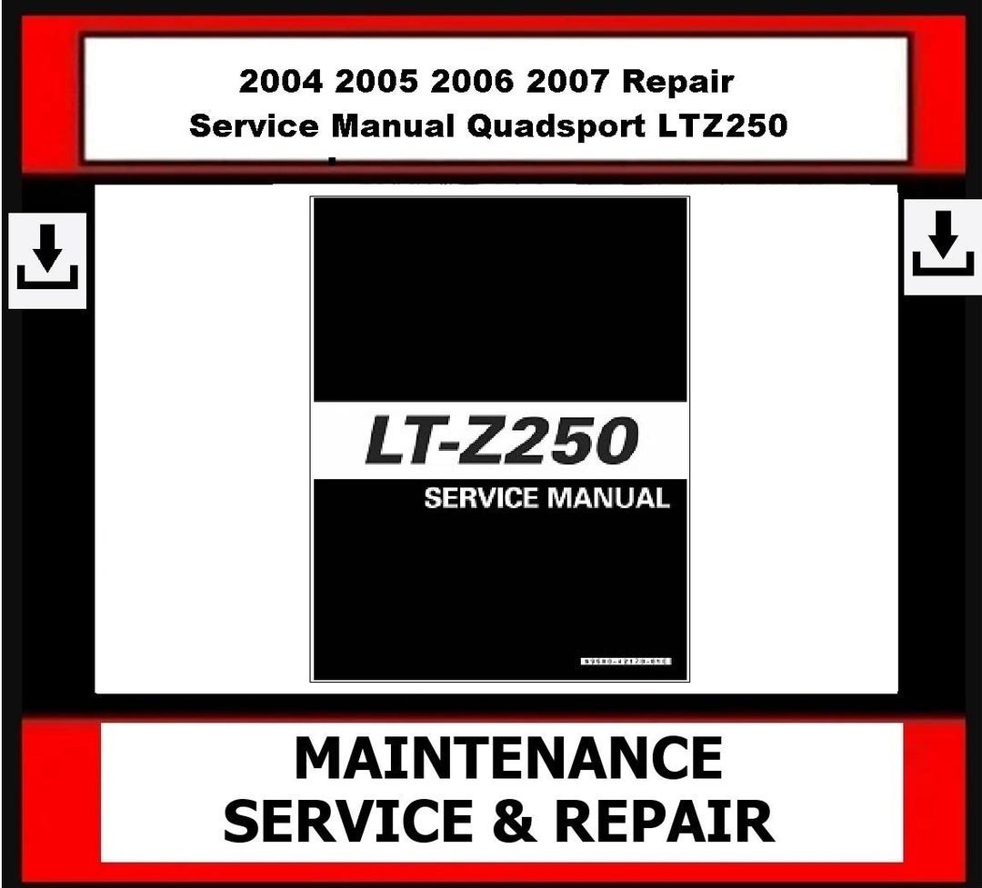 2004 2005 2006 2007 Repair Service Manual Quadsport LTZ250 Z250 - Etsy 2004 2005 2006 2007 Repair Service Manual Quadsport LTZ250 Z250 - Etsy