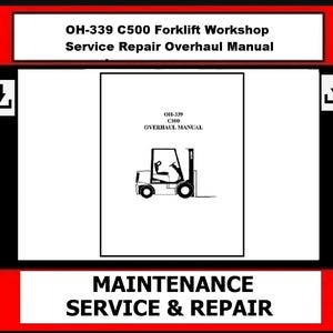 Fits Clark - OH-339 C500 Forklift Workshop Service Repair Overhaul Manual