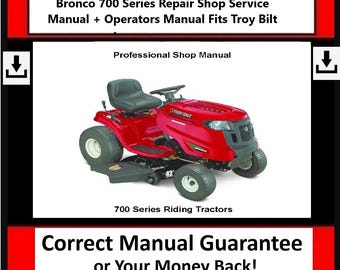 Fits Troy-Bilt - Bronco 700 Series Repair Shop Service Manual + Operators Manual