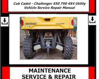 Fits Cub Cadet - Challenger 550 750 4X4 Utility Vehicle Service Repair Manual