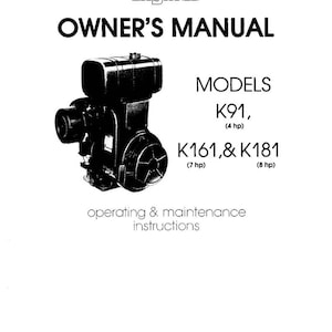 Fits Kohler - K91 K161 K181 K Series 4 7 8 HP Engines Owner&#39;s Maint Manual