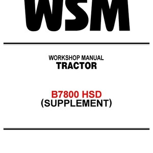 Fits Kubota -  B7800 HSD Tractor Workshop Service Manual  Tractor
