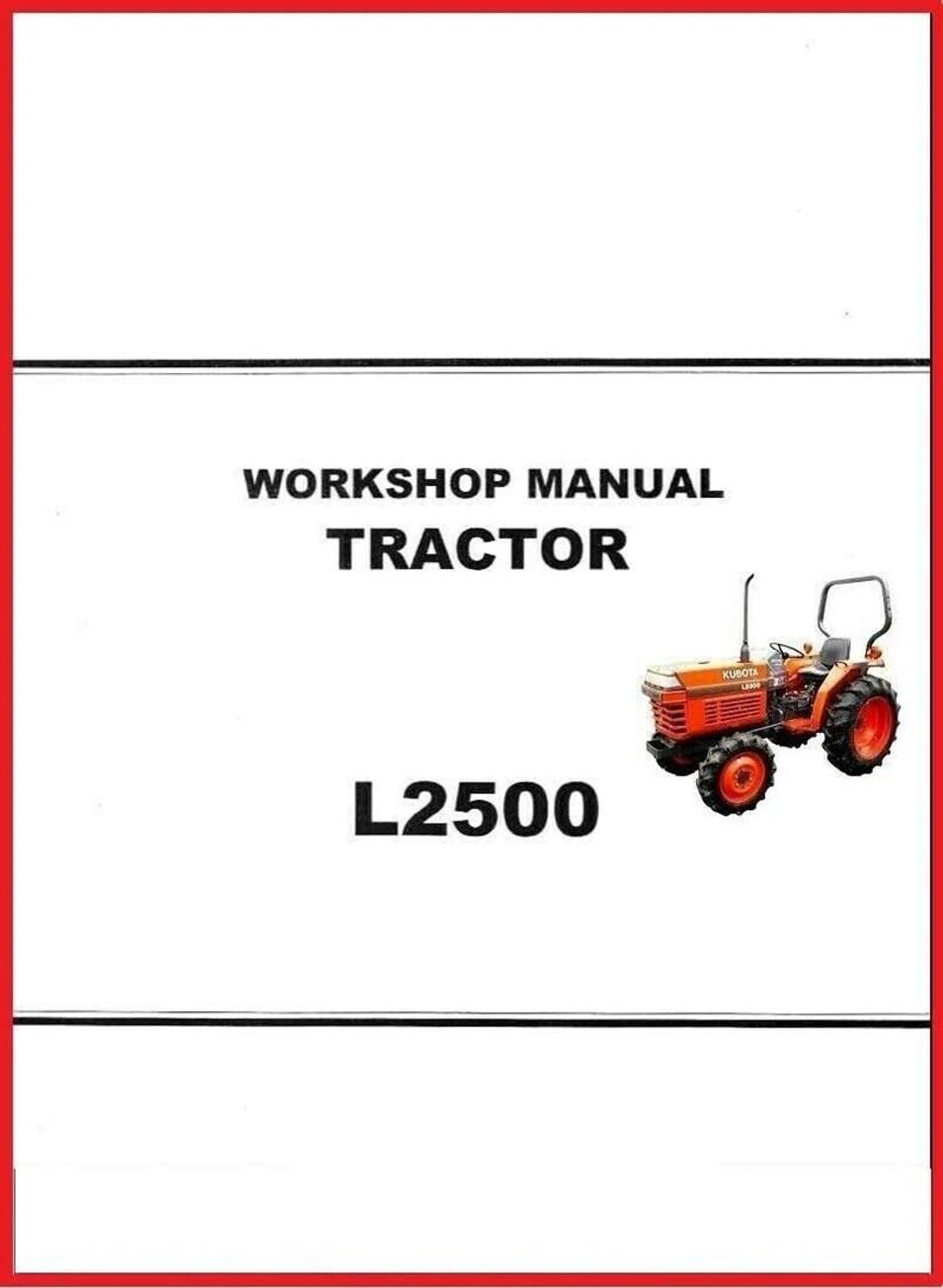 Fits Kubota - 2500 Tractor Workshop Overhaul Repair + Fully Indexed ...
