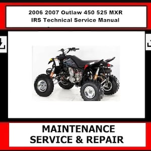 2006 2007 Outlaw 450 525 MXR Instrukcja obsługi technicznej IRS