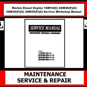 Marine Diesel Engine 1GM10(C) 2GM20(F)(C) 3GM30(F)(C) 3HM35(F)(C) Service Workshop Repair Manual