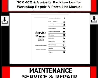 3CX 4CX and Variants Backhoe Loader Workshop Repair & Parts List Manual