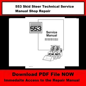 Fits Bobcat - 553 Skid Steer Service Manual Shop Repair