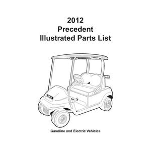 Fits CLub Car -2012 Gas-Electric Golf Cart Illustrated Service Parts List Manual Fits Precedent 0812B08 fits EZGo