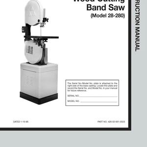 Fits Delta - 14&quot; Wood Cutting Band Saw 28-203, 28-243, 28-245 28-2 Operator Manual