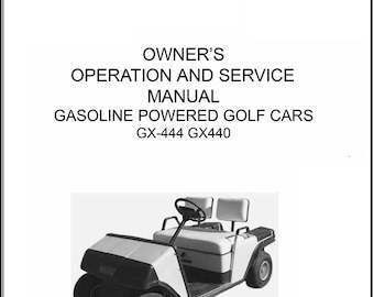 Fits EZGO - GX440 GX444 Robin Engine Golf Cart Operator & Service Manual