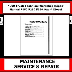 Fits Ford -  1990 Truck 150 250 350 Technical Workshop Repair Manual F150 F250 F350 - Gas & Diesel