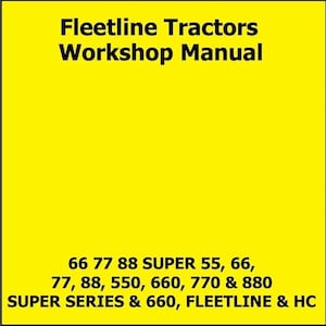 Fits Oliver - Super Fleetline 55 66 77 88 550 660 770 880 Tractor Service Manual