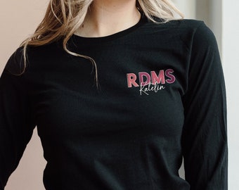 RDMS Personalized Long Sleeve Shirt for Sonographer, Ultrasound Technologist Shirt, Ultrasound Tech Gift, Sonographer Graduation Gift