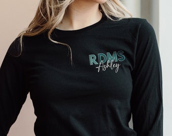 RDMS Long Sleeve Shirt for Ultrasound Technologist, Sonographer Shirt Personalized, Sonographer Gift, RDMS Graduation Gift, Ultrasound Tech