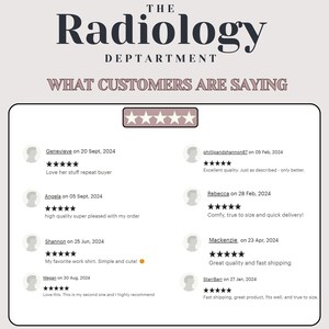 May include: A screenshot of a website with customer reviews for a radiology department. The reviews are all positive and include comments like "Love her stuff repeat buyer", "Excellent quality. Just as described - only better." and "Comfy, true to size and quick delivery!"