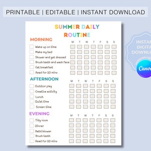 May include: A printable summer daily routine chart with sections for morning, afternoon, and evening activities. The chart includes checkboxes for each day of the week, with the text "PRINTABLE | EDITABLE | INSTANT DOWNLOAD" at the top.