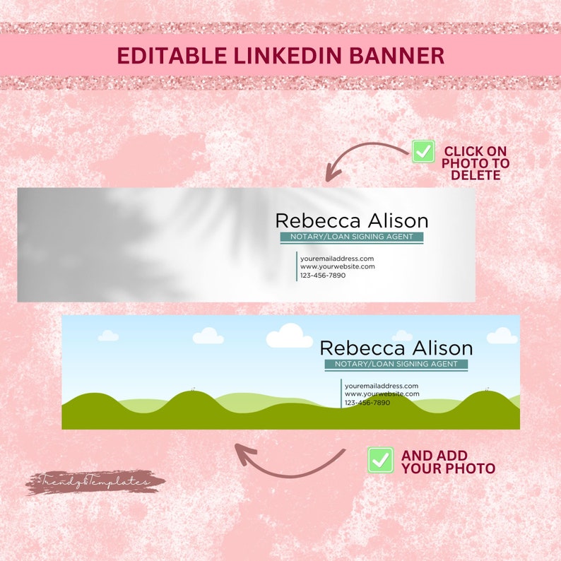 May include: Editable LinkedIn banner template with a light pink background and a white banner with the text "Rebecca Alison, Notary/Loan Signing Agent" and contact information. The second banner has a blue sky background with green hills and the same text and contact information.