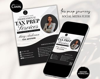 May include: A black and white social media flyer and smartphone display tax preparation services. The flyer features the text "Professional Tax Prep Services" and a photo of a woman. The flyer also includes contact information and a list of services.