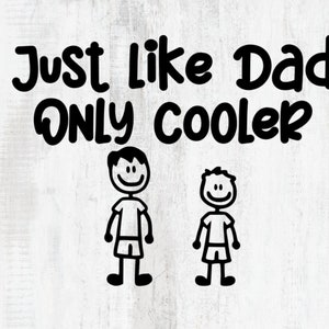 Einfach wie Papa nur cooler SVG, Papa SVG, Vatertag Shirt, Vatertag SVG, Einfach wie Papa svg, png. eps, dxf