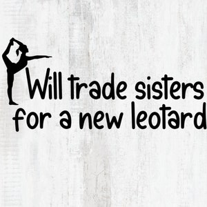 gymnastics svg, gymnastics png, gymnast svg, gymnast png, will trade sisters svg, leotard svg, tumlbling svg, cricut cut files, silhouette