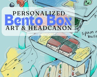 Channeled Bento Box - Comfort Character Headcanons - Personalized Art
