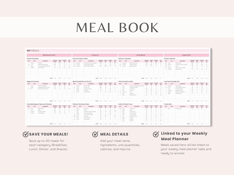 May include: A pink and white meal planner with the title "Meal Book" and sections for breakfast, lunch, dinner, and snacks. The planner includes space to track meals, ingredients, calories, and macros. It also has a section for linking to a weekly meal planner.