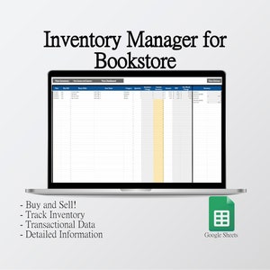 May include: A laptop computer displaying a Google Sheets spreadsheet titled "Inventory Manager for Bookstore". The spreadsheet has columns for date, buy/sell, item name, category, quantity, current amount, and more. The text "Buy and Sell! Track Inventory Transactional Data Detailed Information" is displayed below the laptop.