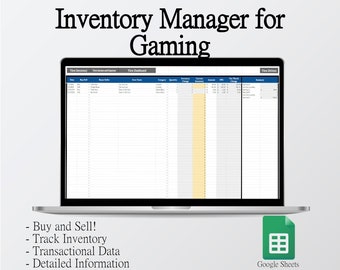 May include: A laptop screen displaying a Google Sheets spreadsheet titled "Inventory Manager for Gaming". The spreadsheet has columns for date, buy/sell, item name, category, quantity, current, amount, and net worth. The spreadsheet is designed to help gamers track their inventory and finances.