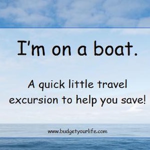 I&#39;m on a boat. Savings Challenge